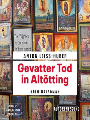 cover image of Gevatter Tod in Altötting--Oberkommissar Max Kramer, Band 3